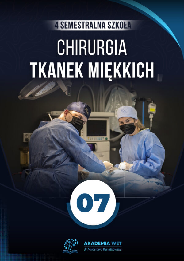 CHIRURGIA TKANEK MIĘKKICH POZIOM VII
