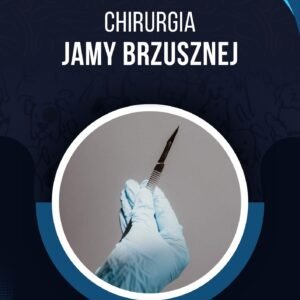 CHIRURGIA JAMY BRZUSZNEJ