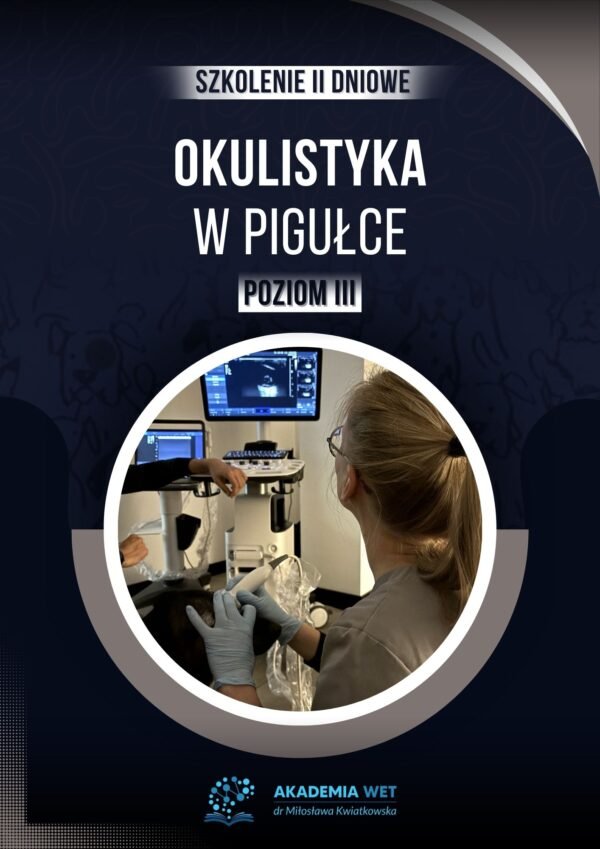 OKULISTYKA W PIGUŁCE III