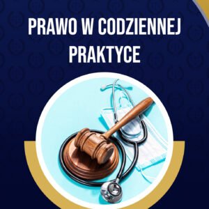 Prawo w codziennej praktyce