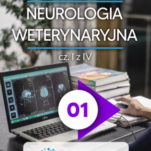 NEUROLOGIA WETERYNARYJNA I/IV