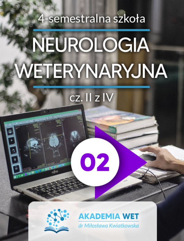 NEUROLOGIA WETERYNARYJNA II/IV