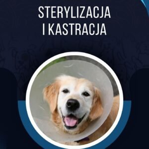 STERYLIZACJA I KASTRACJA