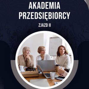 AKADEMIA PRZEDSIĘBIORCY II