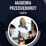 AKADEMIA PRZEDSIĘBIORCY III