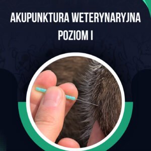AKUPUNKTURA WETERYNARYJNA I