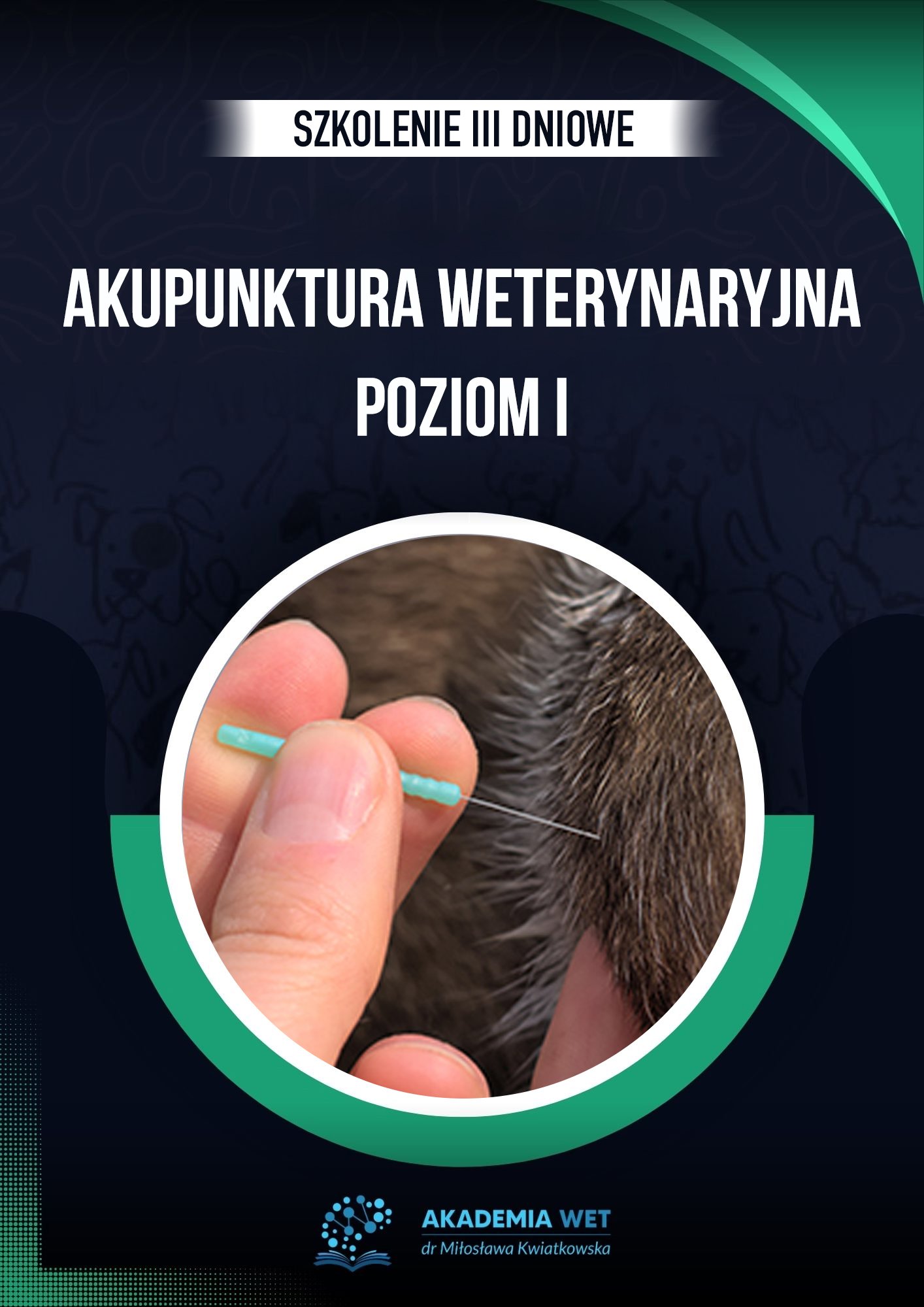 AKUPUNKTURA WETERYNARYJNA I