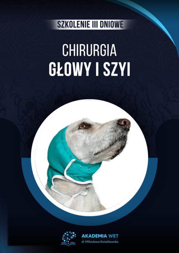 CHIRURGIA GŁOWY I SZYI