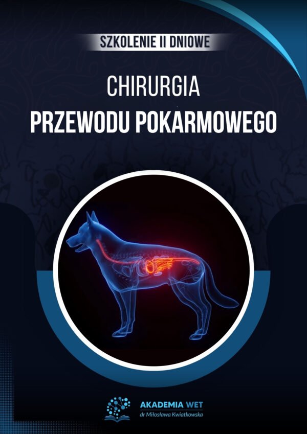 CHIRURGIA PRZEWODU POKARMOWEGO