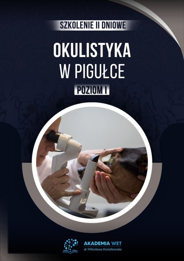OKULISTYKA W PIGUŁCE I